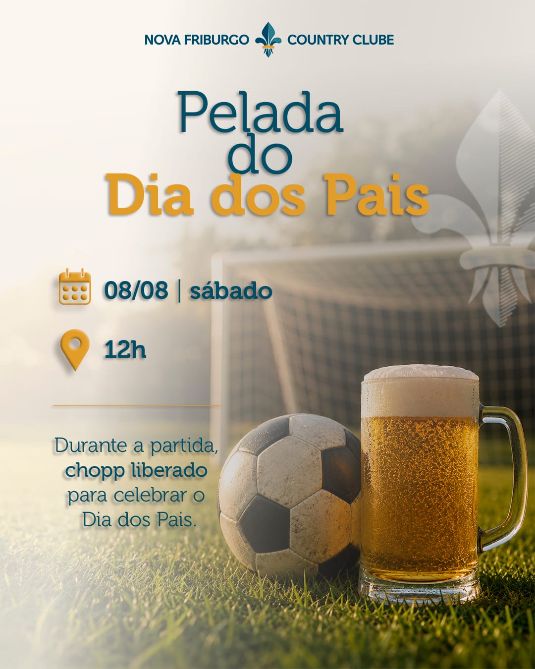 Sábado tem Pelada Especial de Dia dos Pais